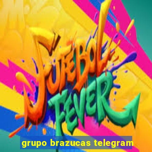 grupo brazucas telegram